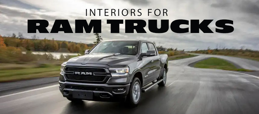 Interiors for RAM Trucks